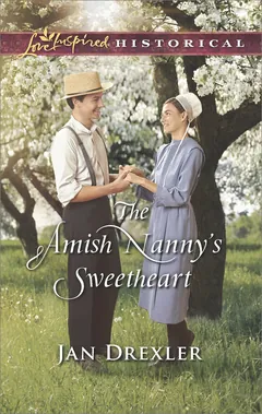 The Amish Nanny's Sweetheart - Jan Drexler