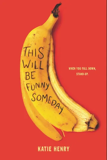 This Will Be Funny Someday by Katie Henry, book cover