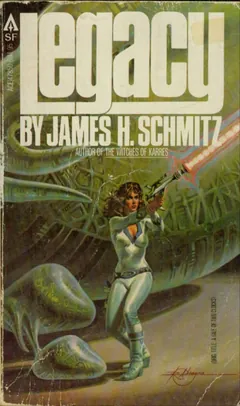 Legacy - James H. Schmitz