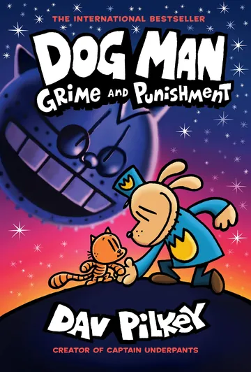 Dog Man: Grime and Punishment by Dav Pilkey, book cover