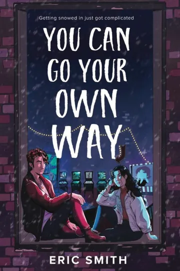 You Can Go Your Own Way by Eric Smith, book cover