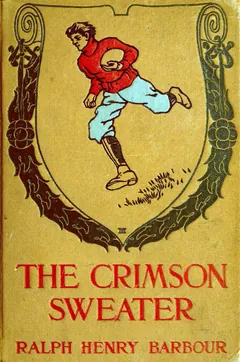 The Crimson Sweater - Ralph Henry Barbour