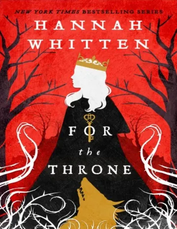 For the Throne by Hannah Whitten, book cover