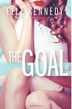 The Goal by Elle Kennedy, book cover