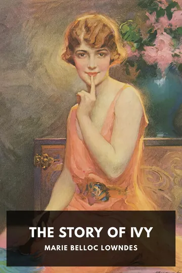 The Story of Ivy by Marie Belloc Lowndes, book cover