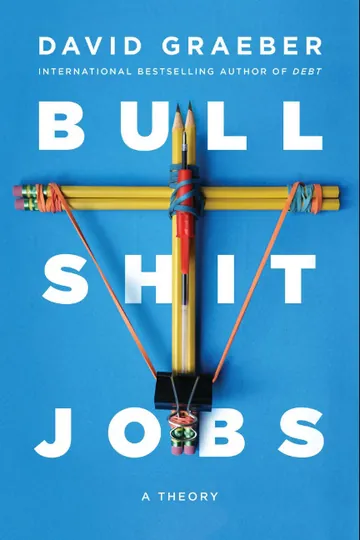 Bullshit Jobs: A Theory by David Graeber, book cover