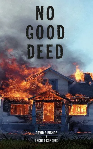 No Good Deed by David R Bishop, book cover