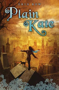 Plain Kate by Erin Bow, book cover