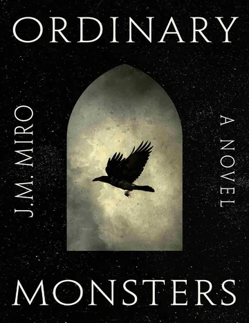 Ordinary Monsters by J. M. Miro, book cover