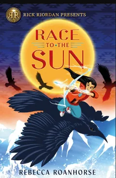 Race to the Sun by Rebecca Roanhorse, book cover