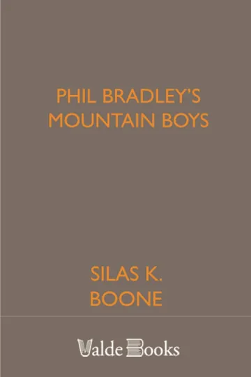 Phil Bradley's Mountain Boys The Birch Bark Lodge by Silas K. Boone, book cover