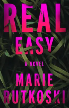 Real Easy by Marie Rutkoski, book cover
