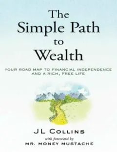 The Simple Path to Wealth by John J. Collins, book cover