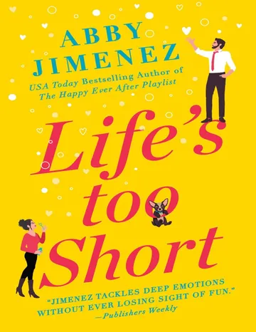 Life's Too Short by Abby Jimenez, book cover