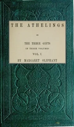 The Athelings by Margaret Oliphant, book cover