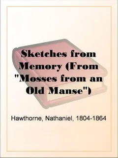 Sketches from Memory by Nathaniel Hawthorne, book cover