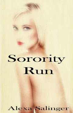 Sorority Run by Alexa Salinger, book cover