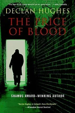 The Price of Blood by Declan Hughes, book cover