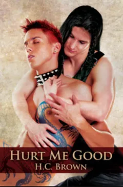 Hurt Me Good by Brown H.C., book cover
