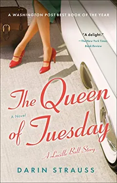 The Queen of Tuesday by Darin Strauss, book cover