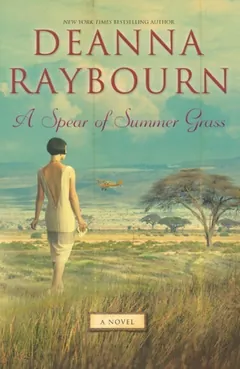 A Spear of Summer Grass by Deanna Raybourn, book cover