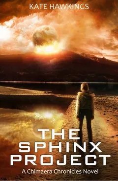 The Sphinx Project by Kate Hawkings, book cover
