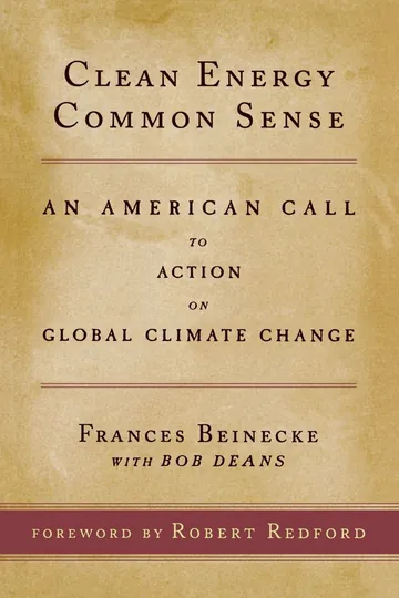 Clean Energy Common Sense by Frances Beinecke, book cover