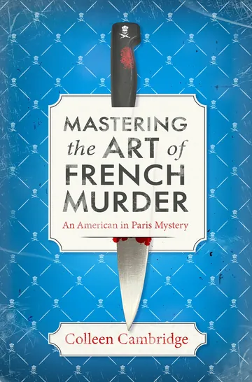 Mastering the Art of French Murder by Colleen Cambridge, book cover