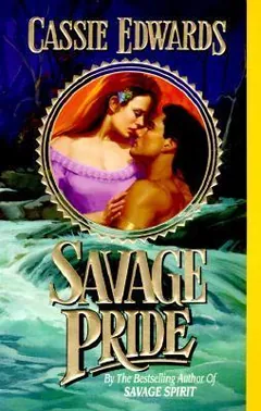 Savage Pride by Cassie Edwards, book cover