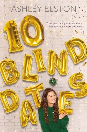 10 Blind Dates by Ashley Elston, book cover