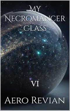 My Necromancer Class Part 6 - Aero Revian