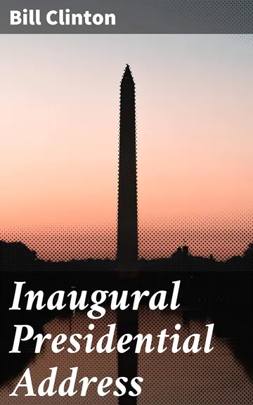 Inaugural Presidential Address by Bill Clinton, book cover