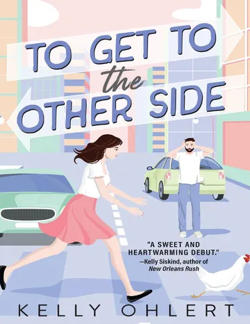 To Get to the Other Side by Kelly Ohlert, book cover