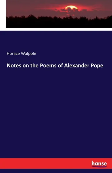 Notes on the Poems of Alexander Pope by Horace Walpole, book cover
