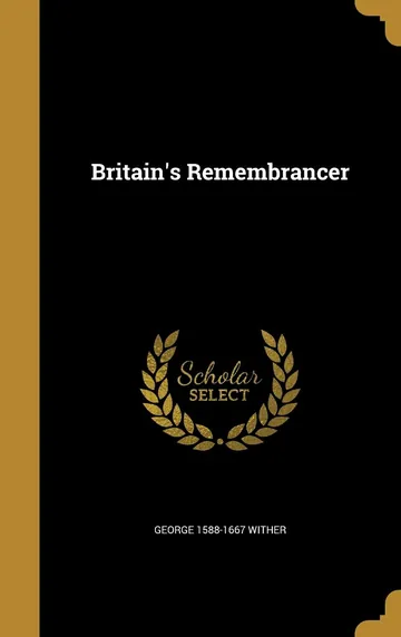 Britain's Remembrancer by George Wither, book cover