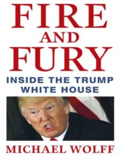 Fire and Fury: Inside the Trump White House by Michael Wolff, book cover