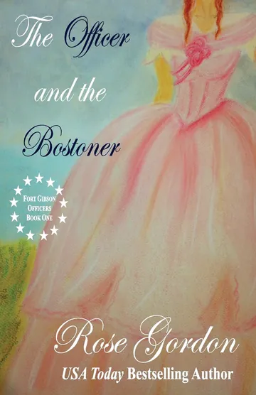 The Officer and the Bostoner by Rose Gordon, book cover