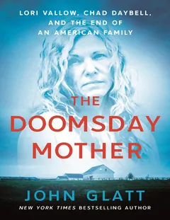 The Doomsday Mother - John Glatt