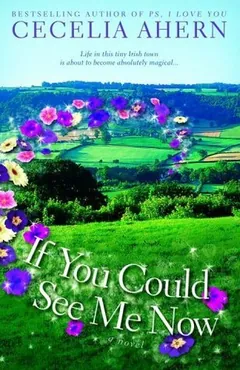 If You Could See Me Now by Cecelia Ahern, book cover