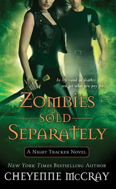 Zombies Sold Separately by Cheyenne McCray, book cover