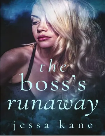 The Bosss Runaway by Jessa Kane, book cover