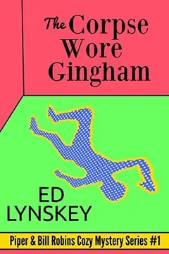The Corpse Wore Gingham by Ed Lynskey, book cover