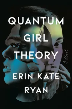 Quantum Girl Theory by Erin Kate Ryan, book cover