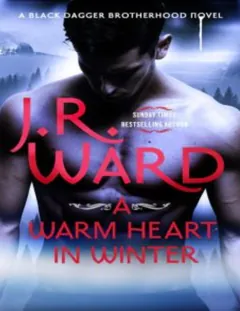 A Warm Heart in Winter by J. R. Ward, book cover
