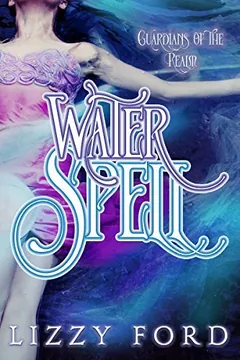Water Spell by Lizzy Ford, book cover