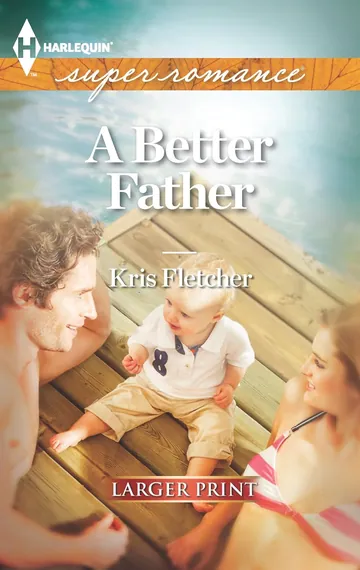 A Better Father by Kris Fletcher, book cover