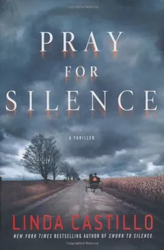 Pray for Silence by Linda Castillo, book cover