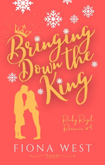 Bringing Down the King by Fiona West, book cover