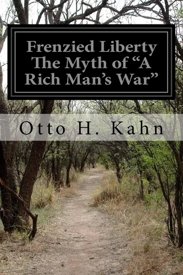 Frenzied Liberty by Otto H Kahn, book cover