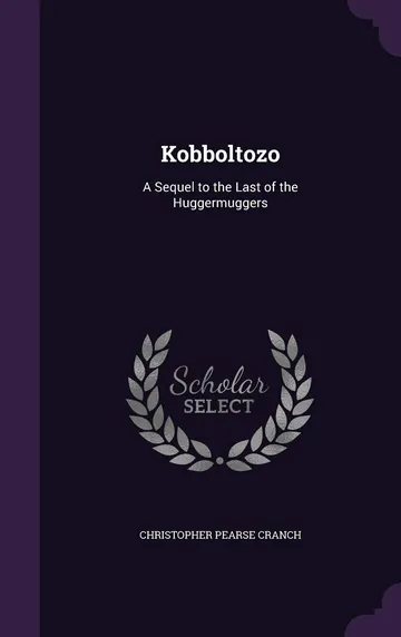 Kobboltozo by Christopher Pearse Cranch, book cover